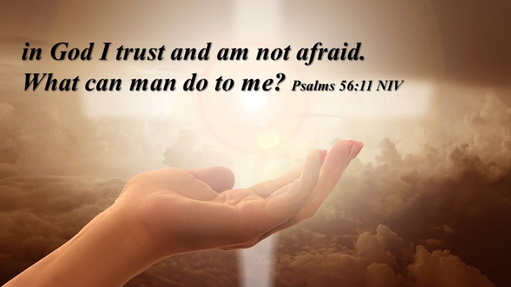 Fear Has No Hold on the Trusting Heart
