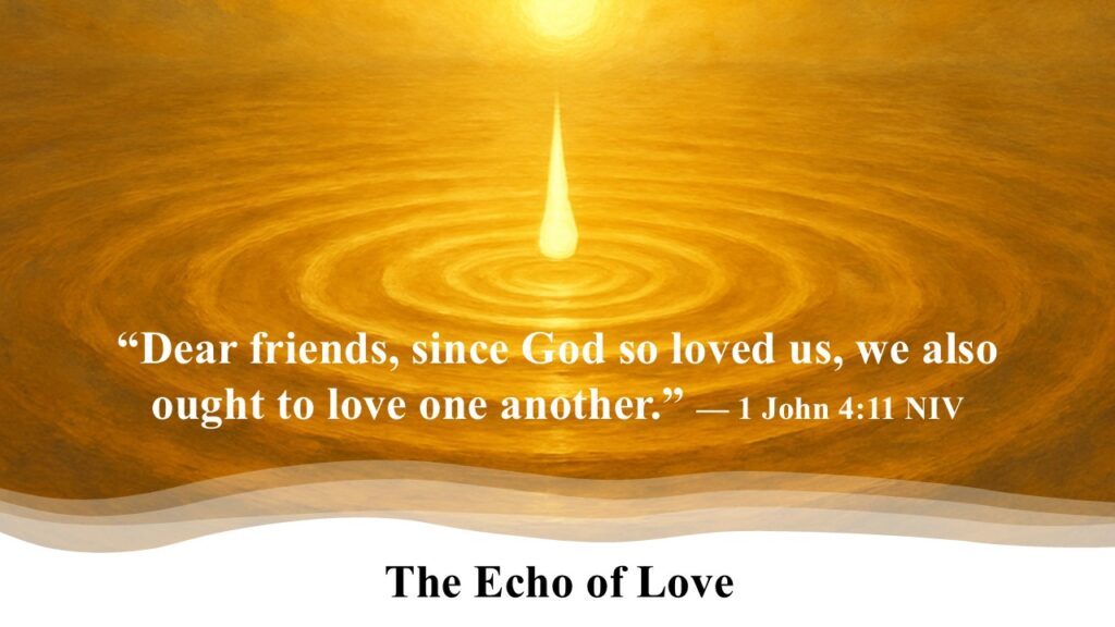 The Echo of God’s Love