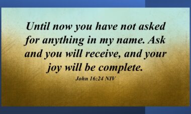 The Joy You Will Receive When You Ask